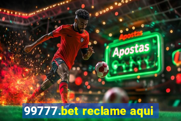 99777.bet reclame aqui